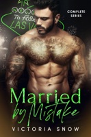 Married by Mistake - Complete Series - GlobalWritersRank