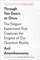 Anil Ananthaswamy - Through Two Doors at Once artwork