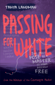 Passing for White - Tanya Landman