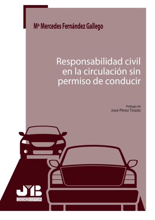 Responsabilidad civil en la circulación sin permiso de conducir