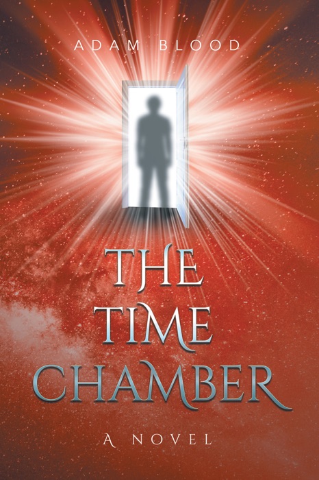 The Time Chamber: A Novel