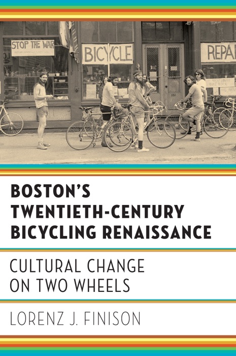 Boston's Twentieth-Century Bicycling Renaissance