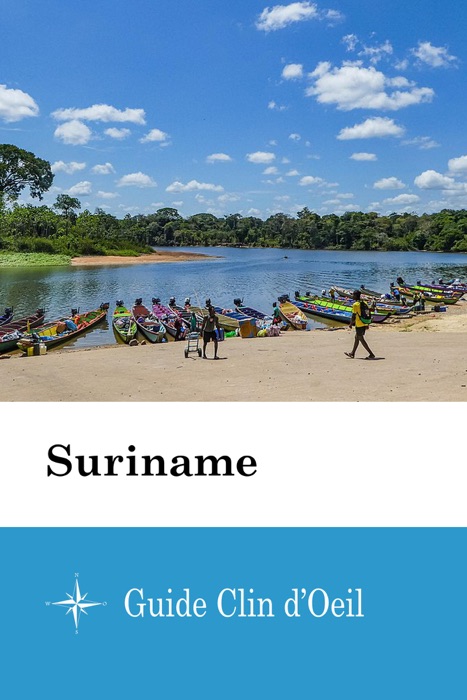 Suriname - Guide Clin d'Oeil
