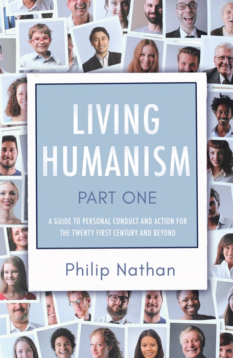 Living Humanism: Part 1