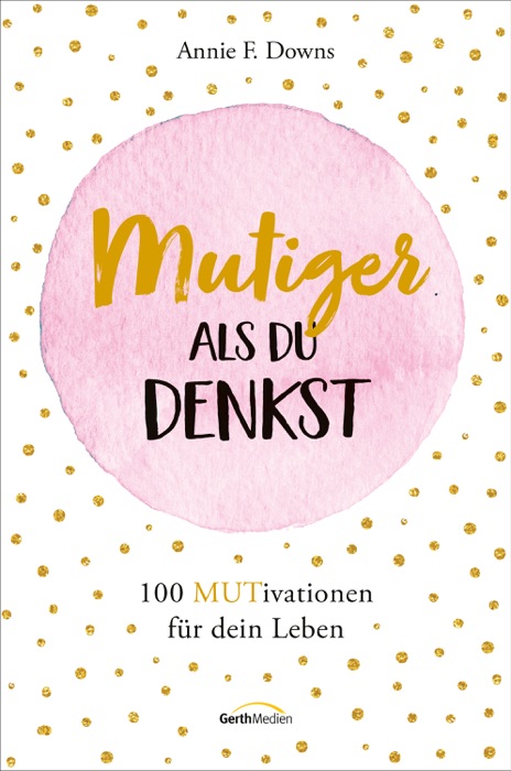 Mutiger, als du denkst