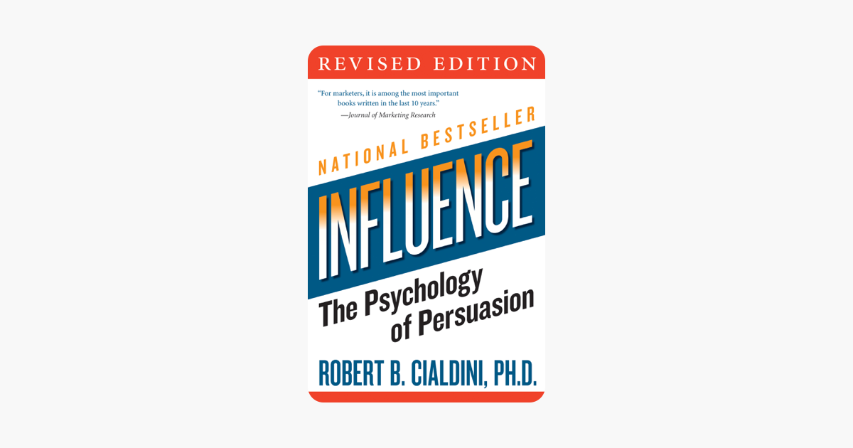 Influence - Robert B. Cialdini, PhD Influence - Robert B. Cialdini, PhD