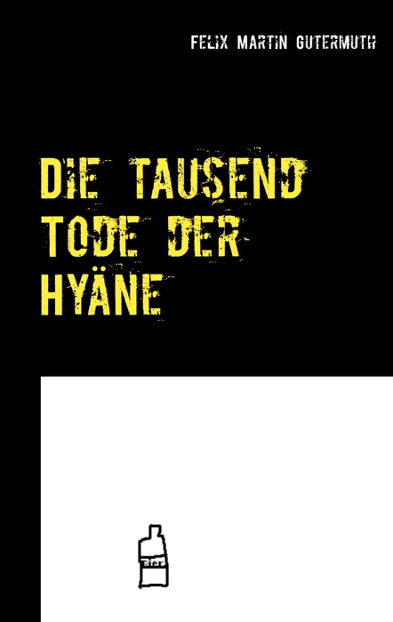 Die tausend Tode der Hyäne