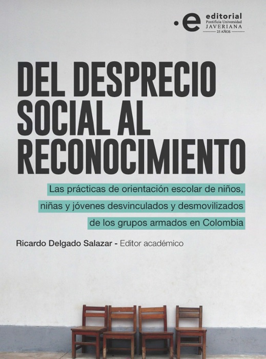 Del desprecio social al reconocimiento