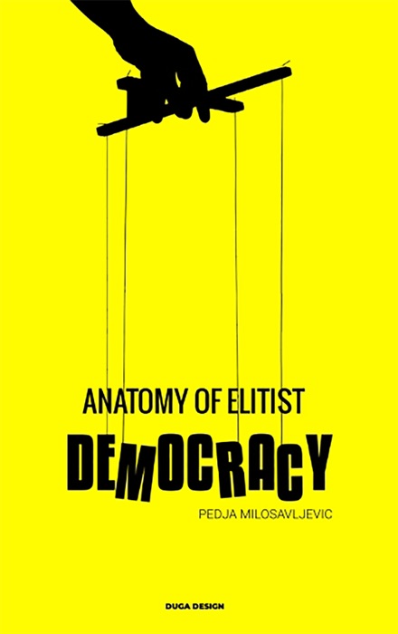 Anatomy of elitist democracy