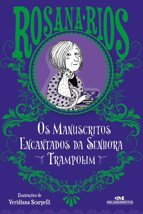 Os Manuscritos Encantados da Senhora Trampolim