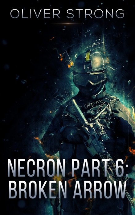 Necron (Part 6): Broken Arrow