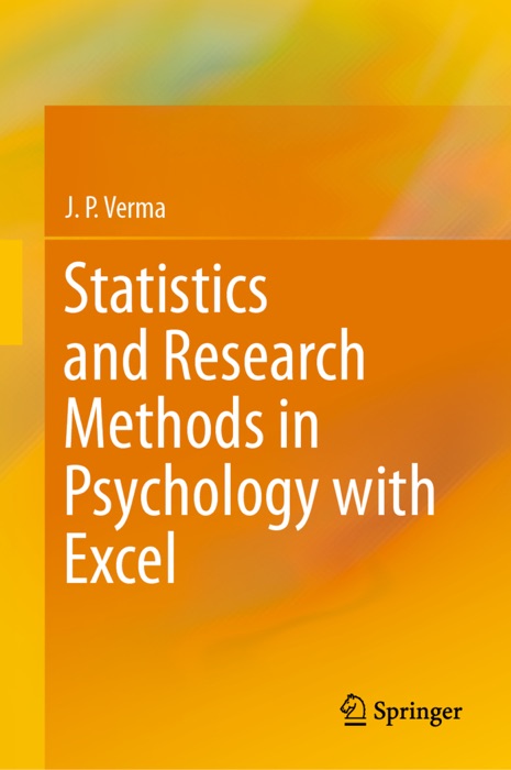 Statistics and Research Methods in Psychology with Excel