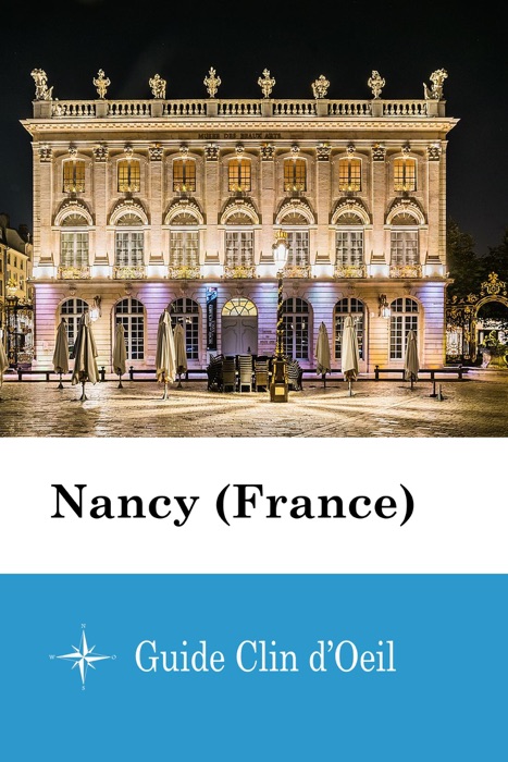 Nancy (France) - Guide Clin d'Oeil