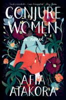 Afia Atakora - Conjure Women artwork