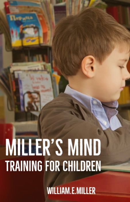 Miller’s Mind Training for Children