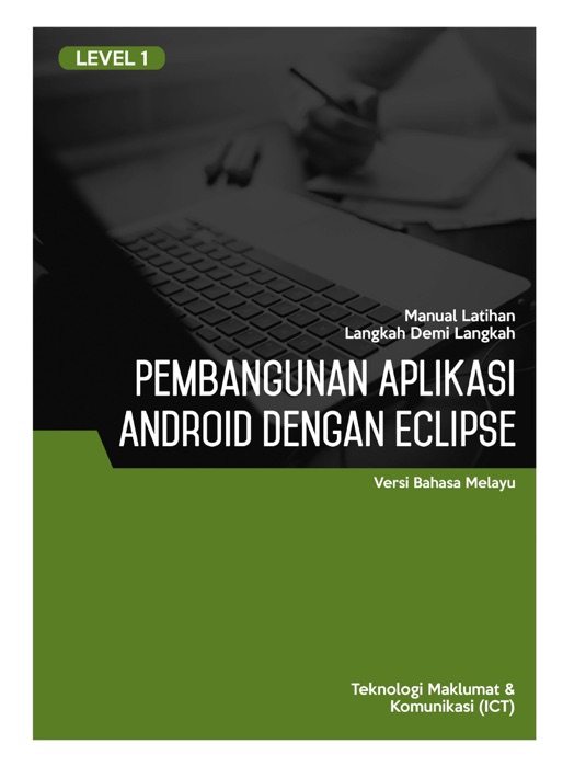 Pembangunan Aplikasi (Pembangunan Aplikasi Android Dengan Eclipse) Level 1