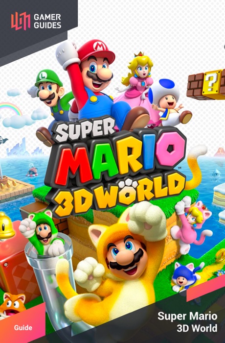 Super Mario 3D World - Strategy Guide