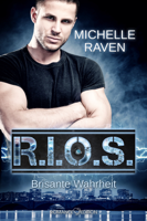 Michelle Raven - R.I.O.S - Brisante Wahrheit artwork