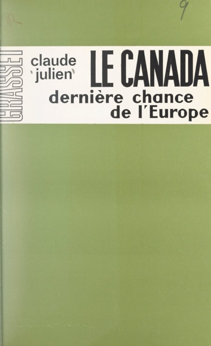 Le Canada, dernière chance de l'Europe