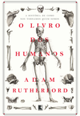 O livro dos humanos - Adam Rutherford