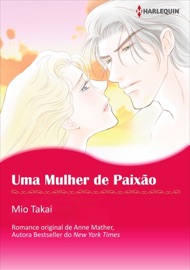 Uma Mulher De Paixão - Mio Takai & Anne Mather by  Mio Takai & Anne Mather PDF Download