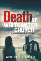 Andrea Carter - Death at Whitewater Church artwork