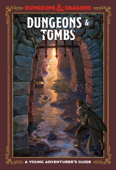 Dungeons & Tombs (Dungeons & Dragons) - Jim Zub, Stacy King, Andrew Wheeler & Official Dungeons & Dragons Licensed