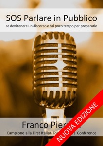 Sos parlare in pubblico:  se devi tenere un discorso e non hai tempo per prepararti Book Cover