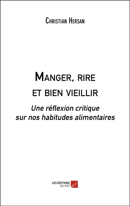 Manger, rire et bien vieillir