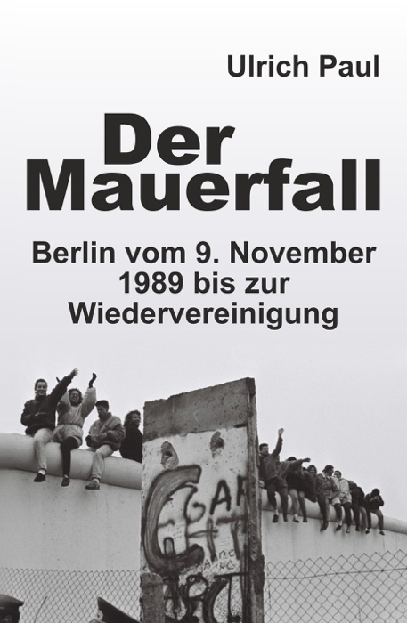 Der Mauerfall