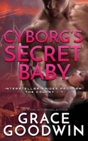 Grace Goodwin - Cyborg's Secret Baby artwork