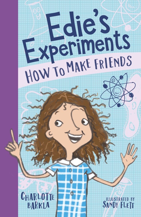 Edie's Experiments 1: How to Make Friends