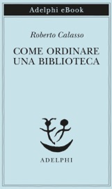 Come ordinare una biblioteca