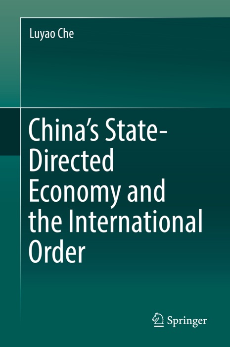 China’s State-Directed Economy and the International Order