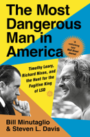 Steven L. Davis & Bill Minutaglio - The Most Dangerous Man in America artwork