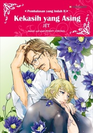Kekasih yang Asing - JET & Penny Jordan by  JET & Penny Jordan PDF Download