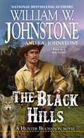 William W. Johnstone & J.A. Johnstone - The Black Hills artwork
