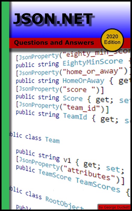 JSON.NET: Questions and Answers (2020 Edition)