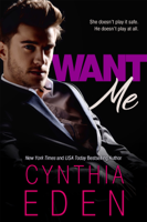 Cynthia Eden - Want Me artwork