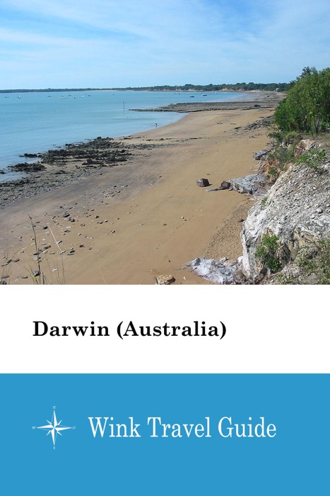 Darwin (Australia) - Wink Travel Guide