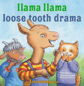 Llama Llama Loose Tooth Drama - Anna Dewdney & J.T. Morrow