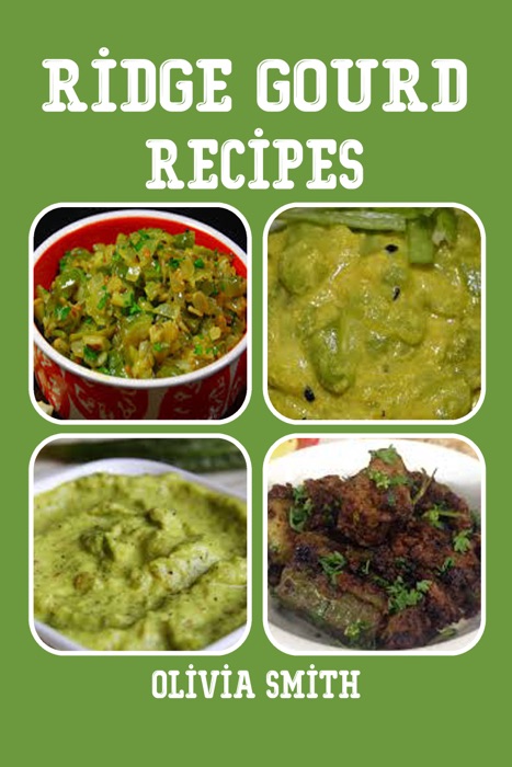 Ridge Gourd Recipes