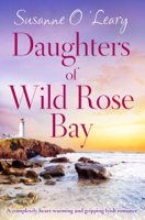 Susanne O'Leary - Daughters of Wild Rose Bay artwork