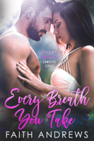 Faith Andrews - Every Breath You Take - Complete Series artwork