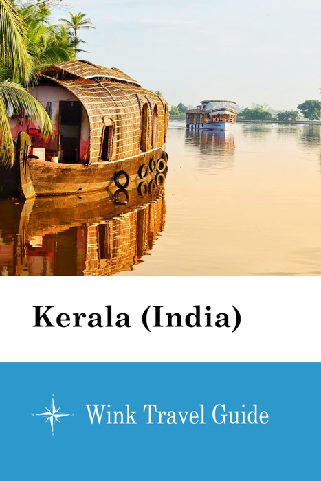 Kerala (India) - Wink Travel Guide