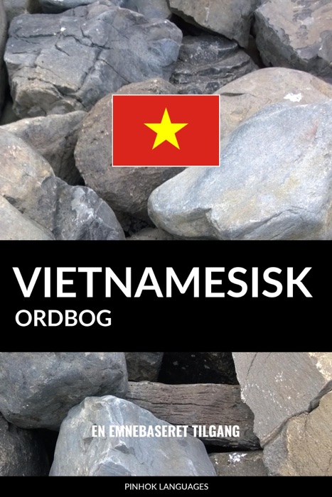 Vietnamesisk ordbog: En emnebaseret tilgang