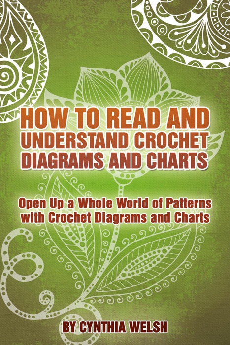 How to Read and Understand Crochet Diagrams and Charts