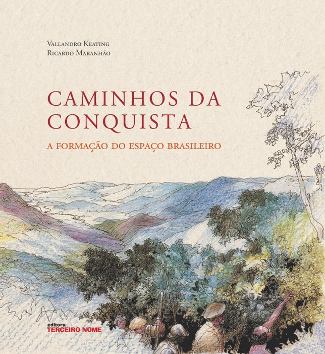 Caminhos da conquista