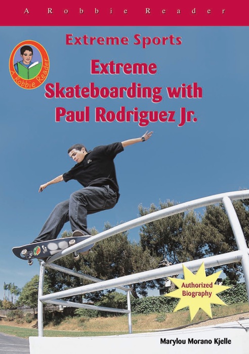 Extreme Skateboarding with Paul Rodriguez Jr.