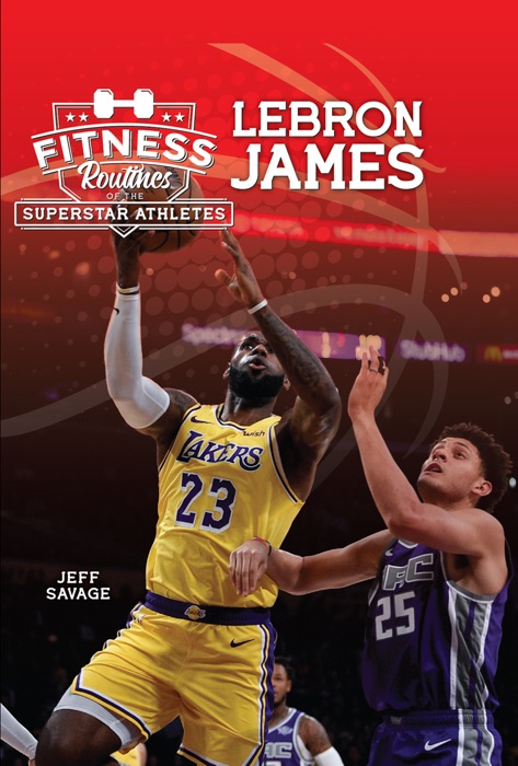 Fitness Routines of the LeBron James